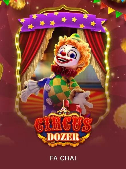 Circus Dozer