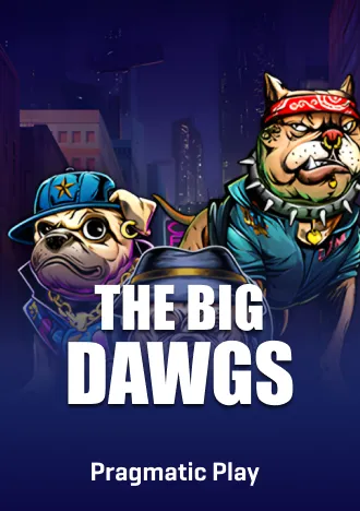 The Big Dawgs